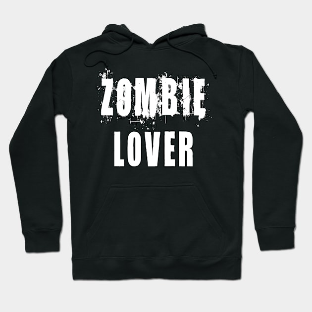 Zombie Lover: Funny Apocalypse T-Shirt Hoodie by Tessa McSorley